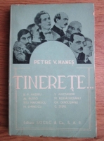 Petre V. Hanes - Tinerete (1941)