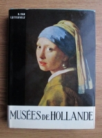 R. Van Luttervelt - Musees de Hollande 