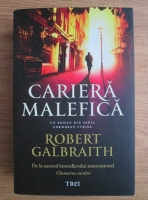 Robert Galbraith - Cariera malefica