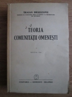 Traian Braileanu - Teoria comunitatii omenesti (1941)