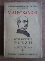 Vasile Alecsandri - Opere complete. Poezii (1941)