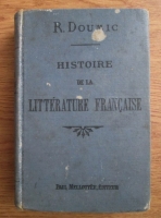 Rene Doumic - Histoire de la literature francaise
