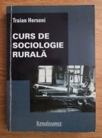 Traian Herseni - Curs de sociologie rurala