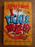 Gemma Elwin Harris - Why can t tickle myself? Big Questions from Little People...Answered by Some Very Big People