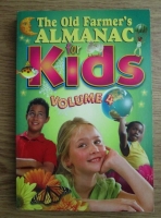 The Old Farmer s Almanac for kids (volumul 4)