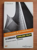 Alessandra Capanna - Le Corbusier Padiglione Philips, Bruxelles
