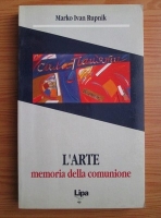 Marko Ivan Rupnik - L Arte memoria della comunione 