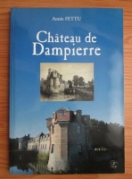 Annie Fettu - Chateau de Dampierre