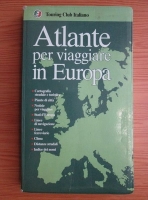 Angela Moioli - Atlante per viaggiare in Europa