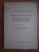 Nicolae Iorga - O noua sinteza a trecutului nostru. Studiu critic de Constantin C. Giurescu (1931)