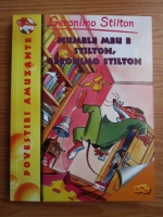 Geronimo Stilton - Numele meu e Stilton, Geronimo Stilton