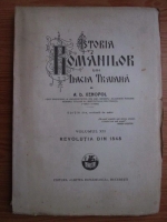 A. D. Xenopol - Istoria romanilor din Dacia Traiana. Volumul 12: Revolutia din 1848 (1930)