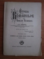 A. D. Xenopol - Istoria romanilor din Dacia Traiana. Volumul 13: Domnia lui Cuza Voda 1859-1866, partea intai (1930)