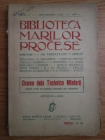 Biblioteca marilor procese. Drama dela Technica Miniera. Indoita crima de asasinat, savarsita dar neisbutita (nr. 2, 1923)