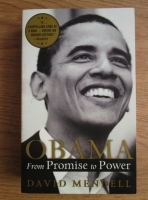 Anticariat: David Mendell - Obama. From Promise to Power