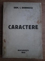 Dem I. Dobrescu - Caractere (1933)