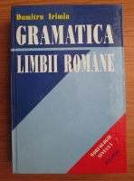 Dumitru Irimia - Gramatica limbii romane