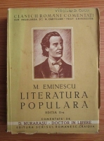 Dumitru Murarasu - Clasicii romani comentati: Mihai Eminescu - Literatura populara (editie veche)