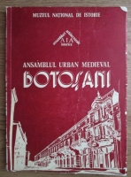 Eugenia Greceanu - Ansamblul Urban Medieval Botosani