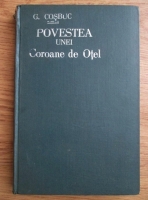George Cosbuc - Povestea unei Coroane de Otel