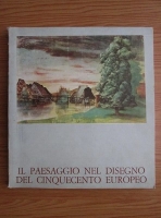 Il paesaggio nel disegno del cinquecento europeo