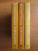 Anticariat: Ioan Moraru - Anatomie patologica (3 volume)