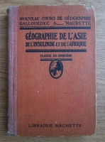 L. Gallouedec - Geographie de l Asie de l Insulinde et de l Afrique