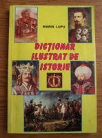 Marin Lupu - Dictionar ilustrat de istorie