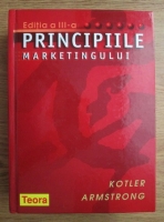 Philip Kotler - Principiile marketingului (editia a 3-a)