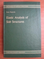 Radu Negrutiu - Elastic analysis of slab structures