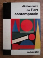 Anticariat: Raymond Charmet - Dictionnaire de l'art contemporain