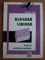 Teodor Stihi - Algebra liniara