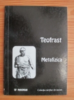 Teofrast - Metafizica
