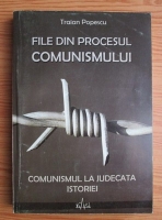 Traian Popescu - File din procesul comunismului