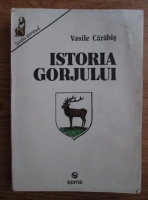 Vasile Carabis - Istoria Gorjului