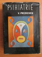 Vasile Predescu - Psihiatrie