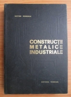 Victor Popescu - Constructii metalice industriale