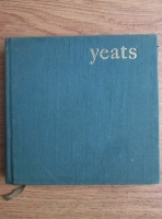 Anticariat: William Butler Yeats - Versuri 