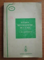 Constantin D. Aricescu - Istoria Revolutiunii romane de la 1821
