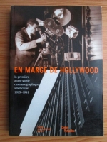 Jean Michel Bouhours - En marge de Hollywood
