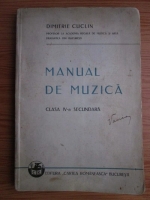 Dimitrie Cuclin - Manual de muzica pentru clasa a 4-a secundara (1937)