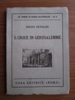 Sergio Ortolani - Santa Croce in Gerusalemme
