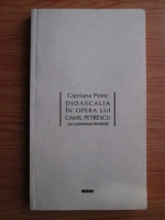 Cipriana Petre - Didascalia in opera lui Camil Petrescu
