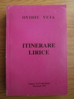 Ovidiu Vuia - Itinerare lirice