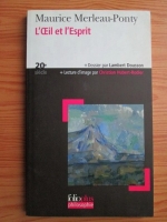 Maurice Merleau Ponty - L Oeil et l Espirit