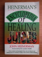John Heinerman - Encyclopedia of healing juices