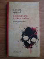 Norman Spinrad - Insemnari din vremea molimei