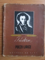 Aleksandr Sergheevici Pușkin - Poezii lirice (1949)