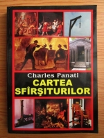Anticariat: Charles Panati - Cartea sfarsiturilor