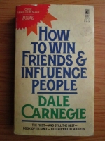Anticariat: Dale Carnegie - How to win friends and influence people